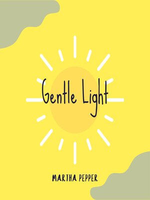 cover image of Gentle Light